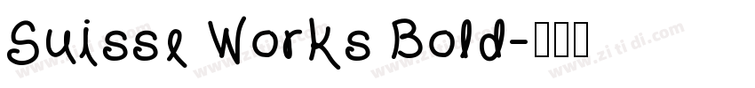 Suisse Works Bold字体转换